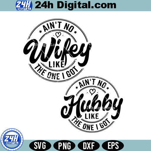 Ain't No Wifey Hubby SVG Png