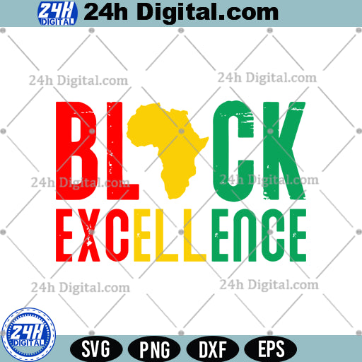 Black Excellence SVG Png, African American Svg, Instant Download