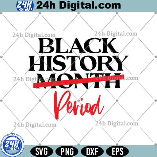 Black History Month Period Svg