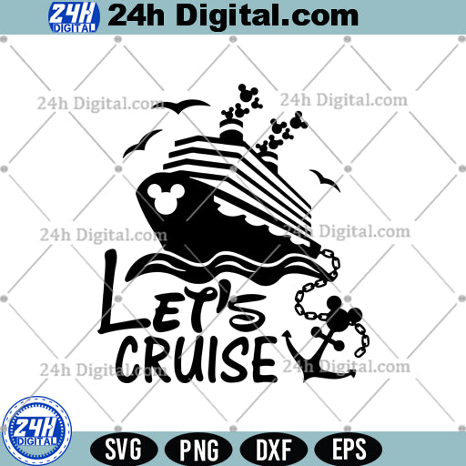 Let’s Cruise Disney SVG Cut File