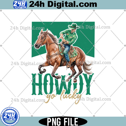 Howdy Go Lucky Png Sublimation