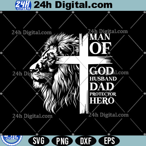 Man Of God Husband Dad Protector Hero Svg, Png, Cricut & Silhouette