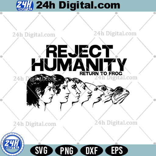 Reject Humanity Frog Svg