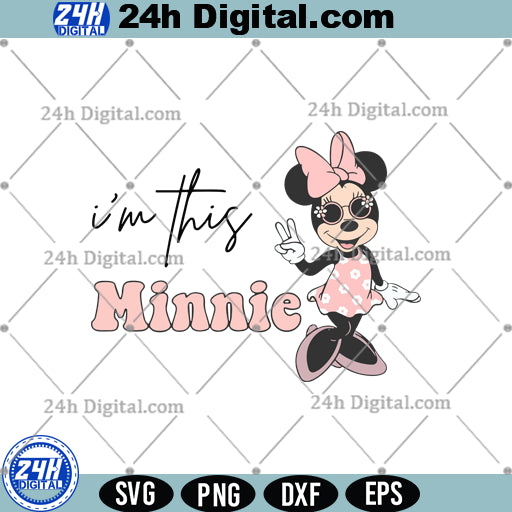 I'm This Minnie Svg, Family Trip Svg, Instant Download