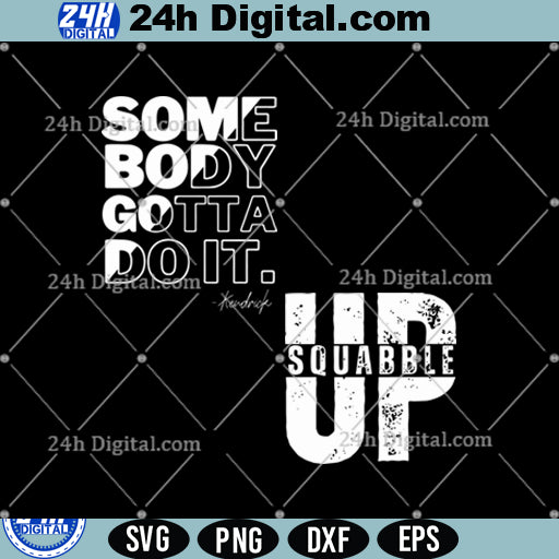 Squabble Up SVG Cut File