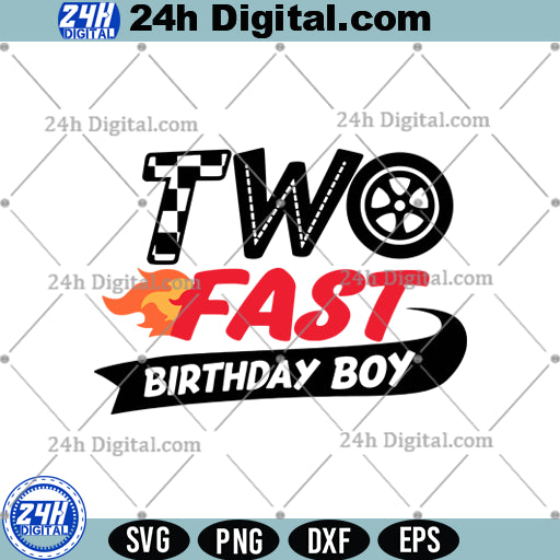 Two Fast Birthday Boy SVG