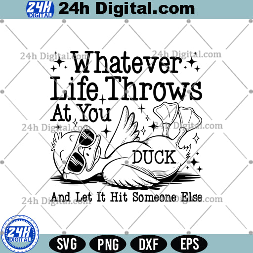 Funny Duck Snarky SVG, Sarcastic Duck Quote SVG, Instant Download